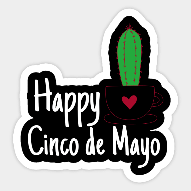 Happy Cinco de Mayo Sticker by crazytshirtstore